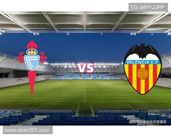 2020年瓦伦西亚对阵塞尔塔精彩回顾与赛后分析 2020年瓦伦西亚对阵塞尔塔精彩回顾与赛后分析