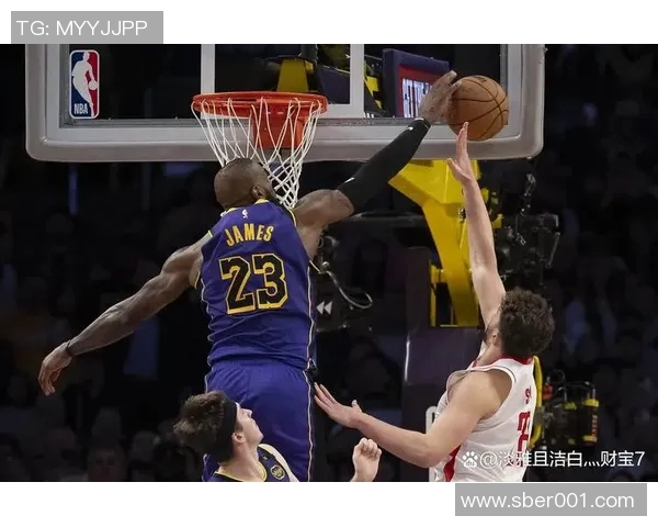 湖人今日对决火箭全场精彩瞬间回顾与赛前分析 湖人今日对决火箭全场精彩瞬间回顾与赛前分析