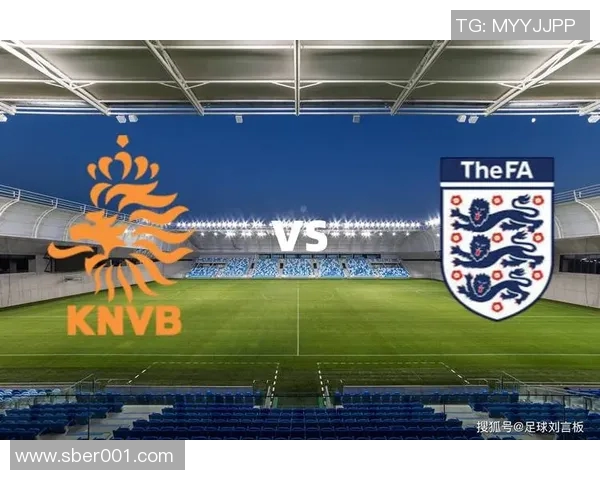 荷兰与法国足球比赛最新比分分析及精彩回顾
